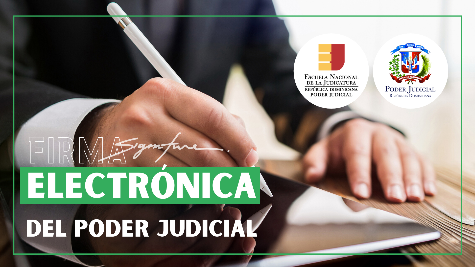 Firma Electrónica del Poder Judicial