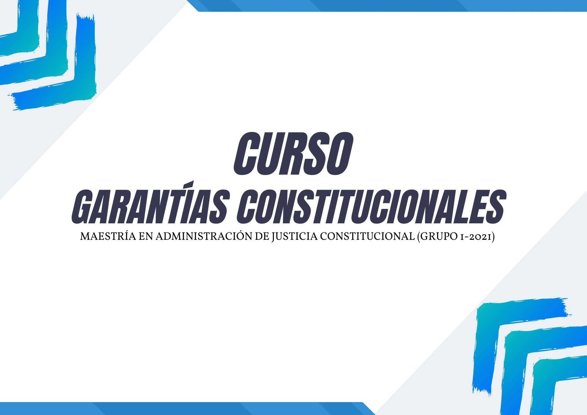MAJC-214-23-01 Garantías Constitucionales 