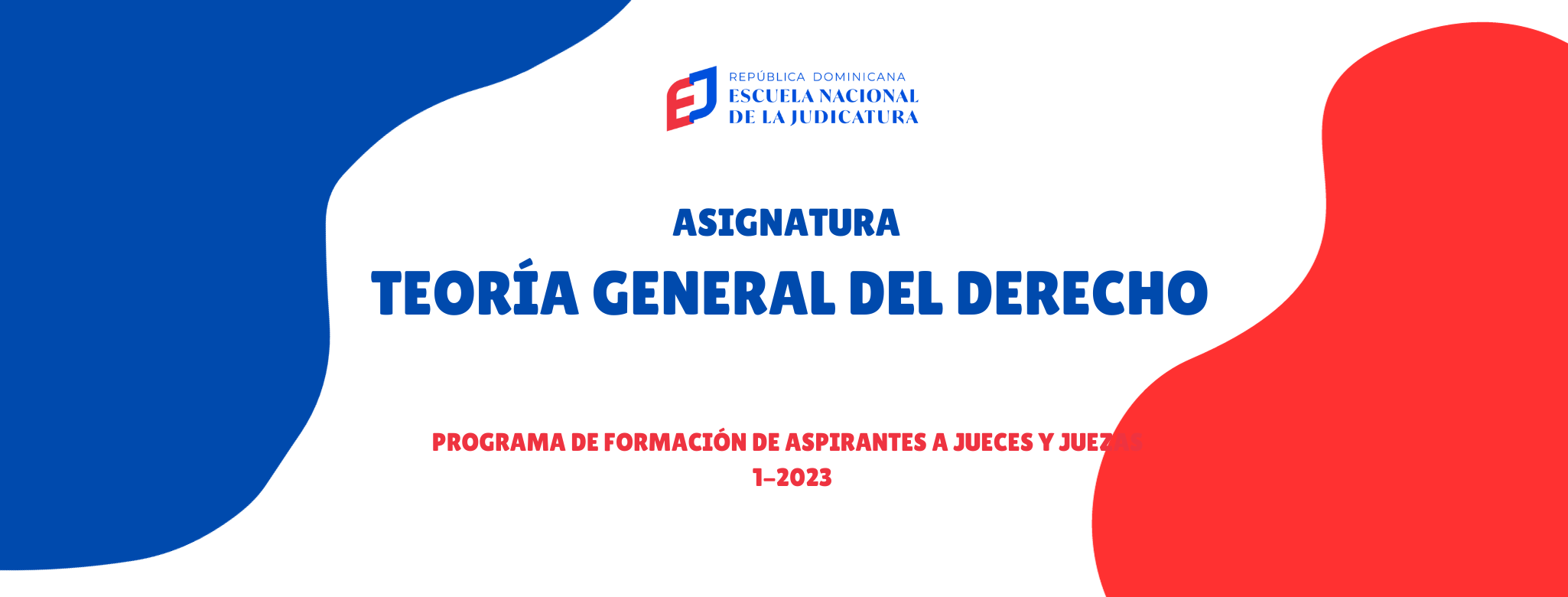 MDJ-200-23-01 Asignatura Teoría General del Derecho (AJ 1-2023)