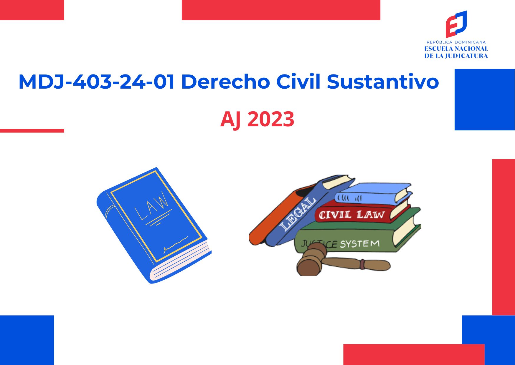 MDJ-403-24-01 Derecho Civil Sustantivo (AJ 2023)