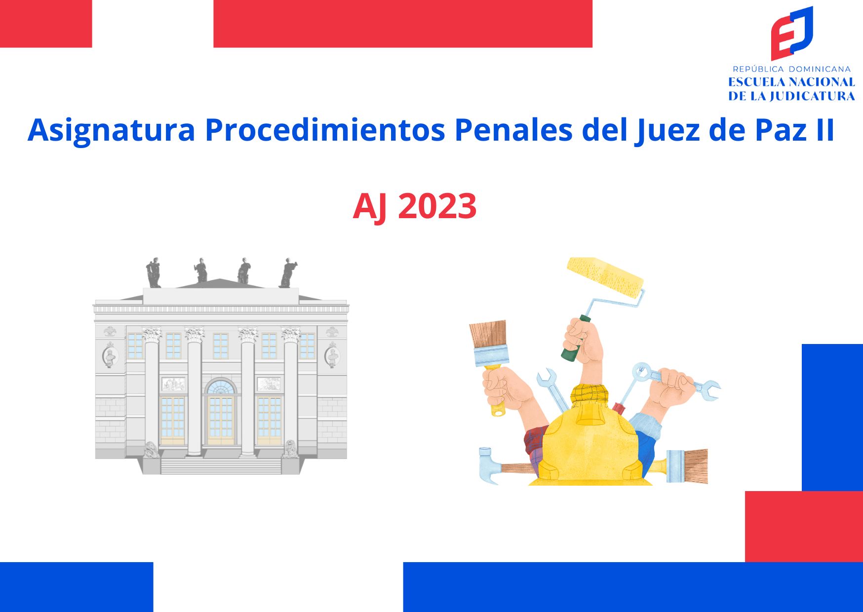 MDJ-304-24-01 ​​Asignatura Procedimientos Penales del Juez de Paz II ​(AJ 2023)